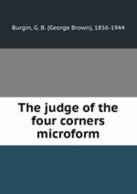The judge of the four corners microform