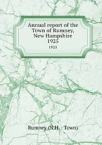 Annual report of the Town of Rumney, New Hampshire. 1925