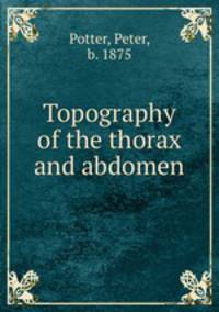 Topography of the thorax and abdomen