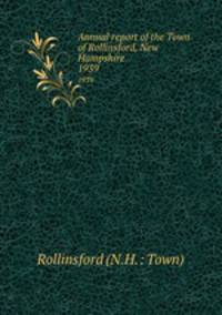 Annual report of the Town of Rollinsford, New Hampshire. 1939