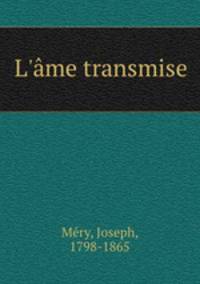 L`me transmise