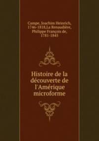 Histoire de la dcouverte de l`Amrique microforme