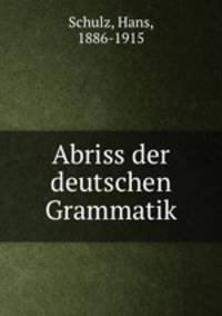 Abriss der deutschen Grammatik