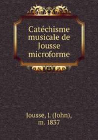 Catchisme musicale de Jousse microforme