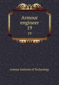 Armour engineer. 19