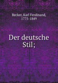 Der deutsche Stil;