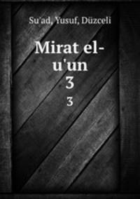 Mirat el-u`un. 3