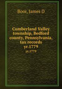 Cumberland Valley township, Bedford county, Pennsylvania, tax records. yr.1779