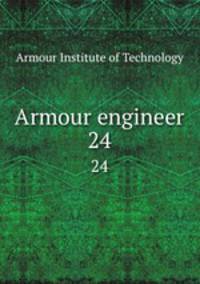 Armour engineer. 24