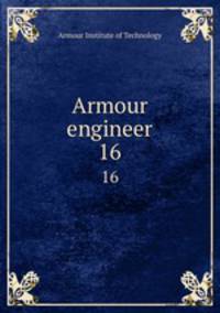 Armour engineer. 16