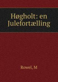 Hgholt: en Julefortlling