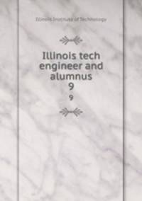 Illinois tech engineer and alumnus. 9