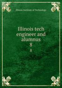 Illinois tech engineer and alumnus. 8