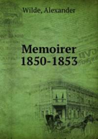 Memoirer 1850-1853