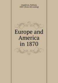 Europe and America in 1870