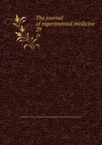 The journal of experimental medicine. 29