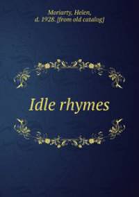 Idle rhymes