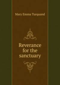 Reverance for the sanctuary