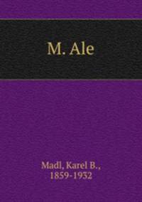 M. Ale