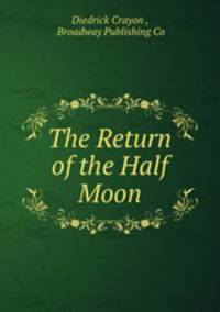 The Return of the Half Moon