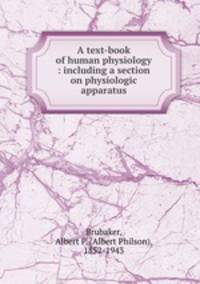 A text-book of human physiology : including a section on physiologic apparatus