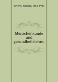 Menschenkunde und gesundheitslehre;