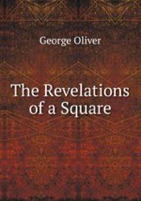 The Revelations of a Square