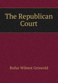 The Republican Court