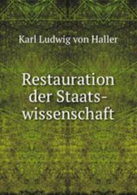 Restauration der Staats-wissenschaft