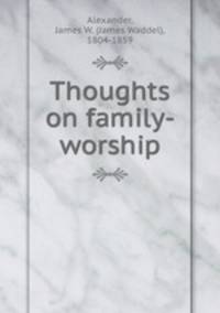 Thoughts on family-worship