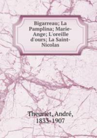 Bigarreau; La Pamplina; Marie-Ange; L`oreille d`ours; La Saint-Nicolas