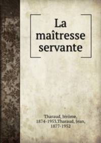 La matresse servante