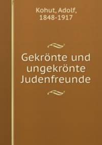 Gekrnte und ungekrnte Judenfreunde