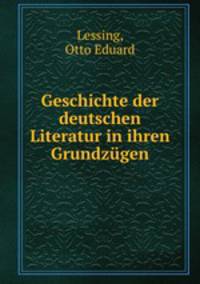 Geschichte der deutschen Literatur in ihren Grundzgen