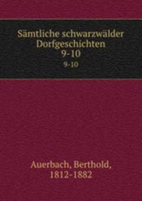 Smtliche schwarzwlder Dorfgeschichten. 9-10