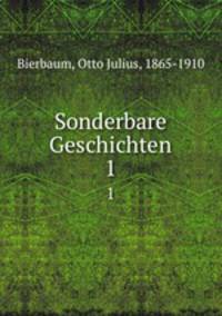 Sonderbare Geschichten. 1