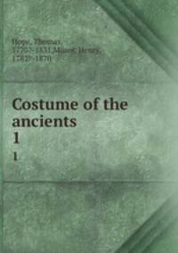 Costume of the ancients. 1