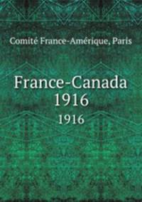France-Canada. 1916