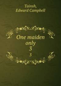 One maiden only. 3