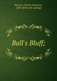 Ball`s Bluff;