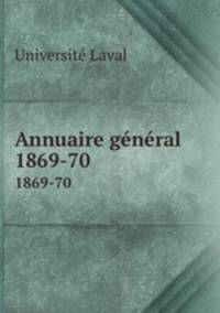 Annuaire gnral. 1869-70