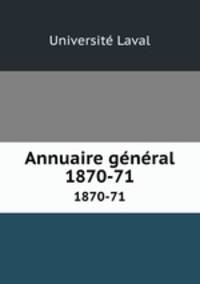 Annuaire gnral. 1870-71