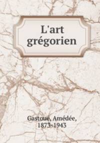 L`art grgorien