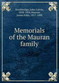 Memorials of the Mauran family