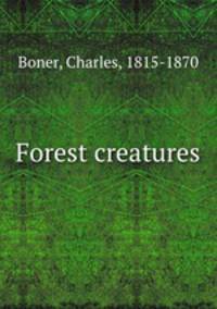 Forest creatures
