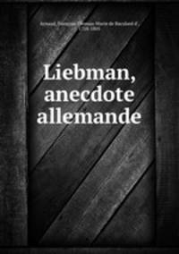 Liebman, anecdote allemande