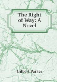 The Right of Way: A Novel