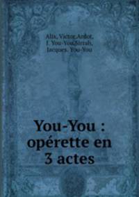 You-You : oprette en 3 actes
