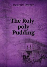 The Roly-poly Pudding