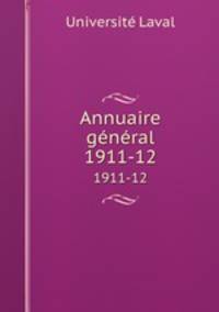 Annuaire gnral. 1911-12